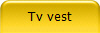 Tv vest