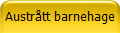 Austrtt barnehage